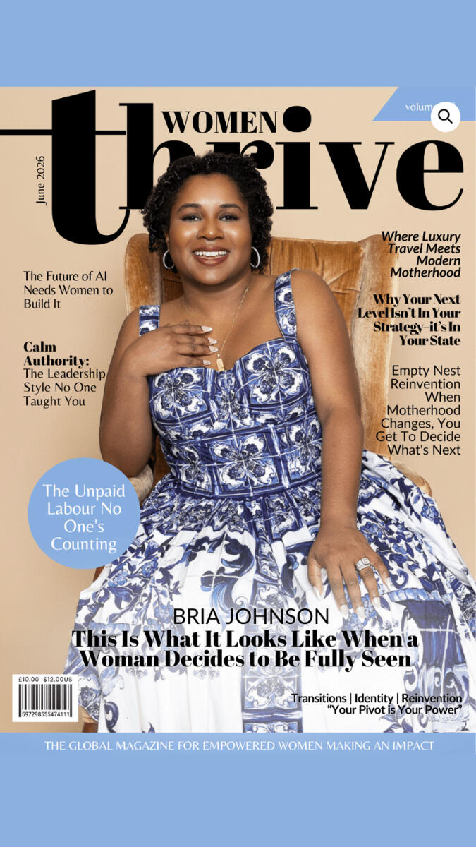 Women Thrive Cover — Feature Women Thrive Magazine June 2026 cover featuring Bria Johnson and her cover story, 'This Is What It Looks Like When a Woman Decides to Be Fully Seen.