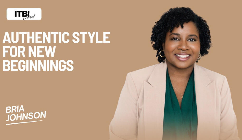 Bria Johnson smiling, wearing a beige blazer and green blouse, photographed against a tan background with the text “Authentic Style for New Beginnings.”